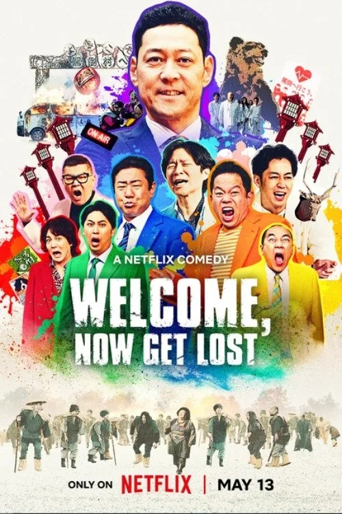 Welcome, Now Get Lost (2025) poster