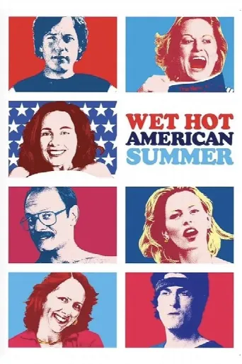 Wet Hot American Summer (2001) poster