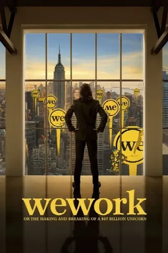 WeWork: or The Making and Breaking of a $47 Billion Unicorn (2021) poster