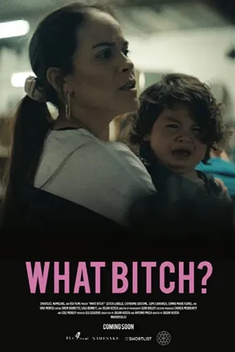 What Bitch? (2020) poster