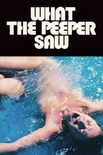 What the Peeper Saw (1972) poster