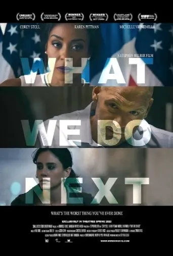 What We Do Next (2022) poster