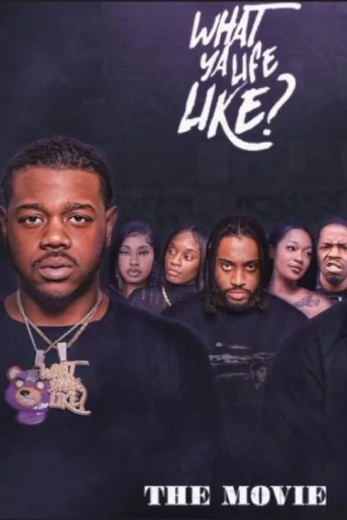 Watch What Ya Life Like? (2023) online free - poster