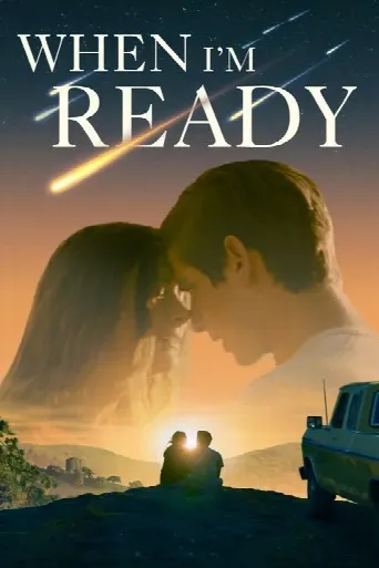 When I'm Ready (2025) poster