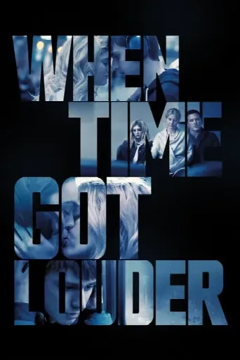 When Time Got Louder (2023) poster