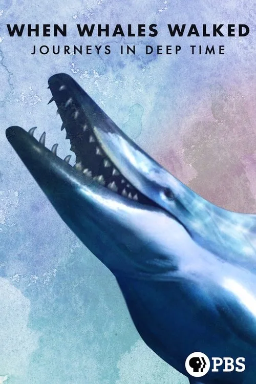 Watch When Whales Walked: Journeys in Deep Time (2019) online free - poster