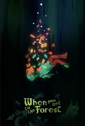 When You Get to the Forest (2023) poster