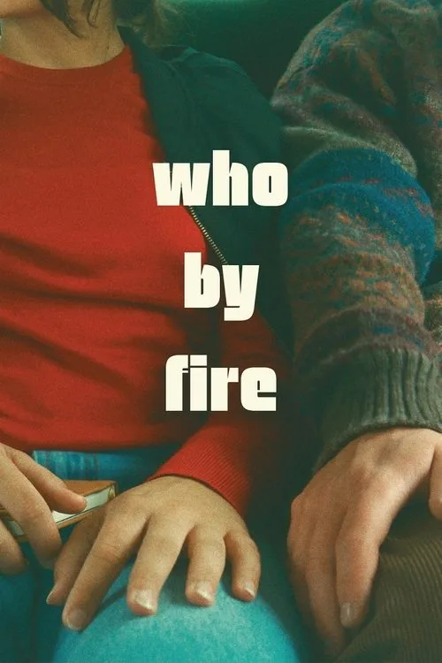 Who by Fire (2024) poster