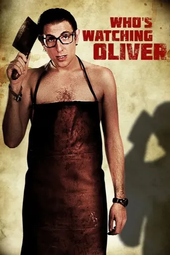 Who's Watching Oliver (2018) poster
