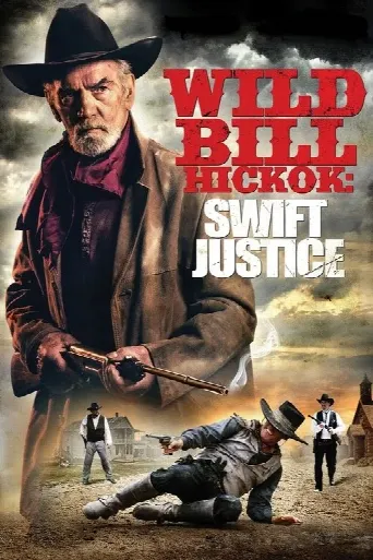 Wild Bill Hickok: Swift Justice (2016) poster