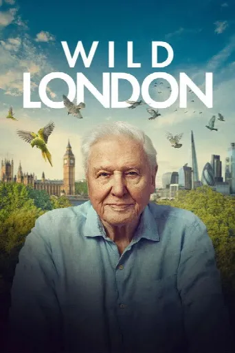 Wild London (2026) poster