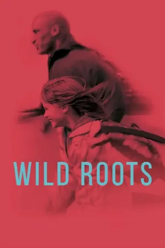 Wild Roots (2021) poster