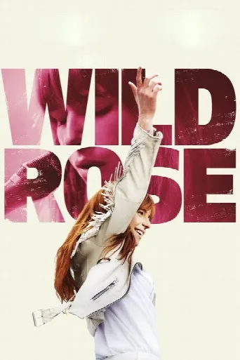 Wild Rose (2019) poster