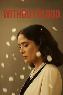 Watch Without Blood (2025) online free - poster