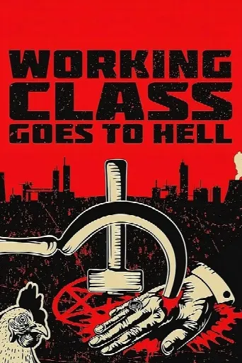Working Class Goes to Hell (2023) poster