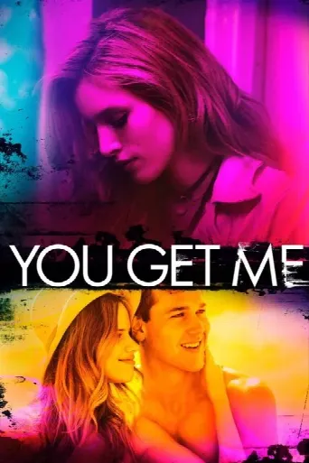 You Get Me (2017) poster