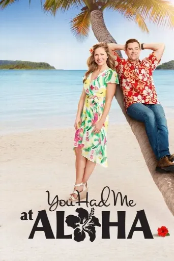 You Had Me at Aloha (2021) poster