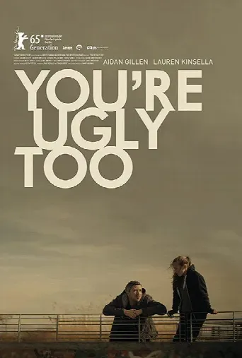 You're Ugly Too (2015) poster