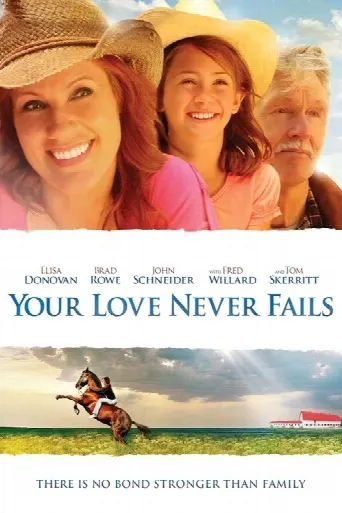 Your Love Never Fails (2011) poster