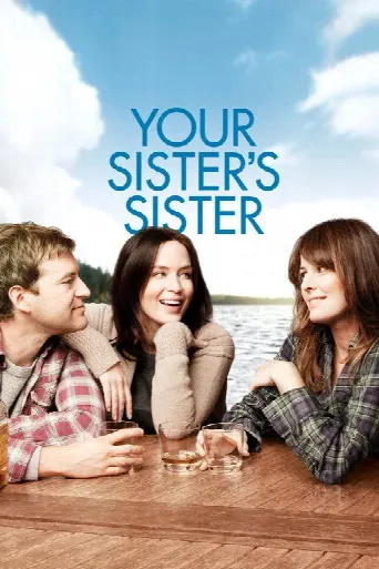 Your Sister's Sister (2011) poster