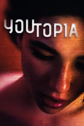 Youtopia (2018) poster