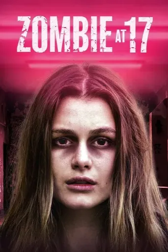 Zombie at 17 (2018) poster