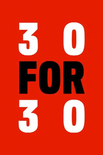 30 for 30 (2009) poster