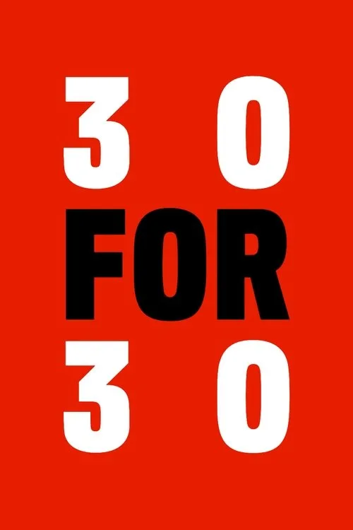 30 for 30 (2009) poster
