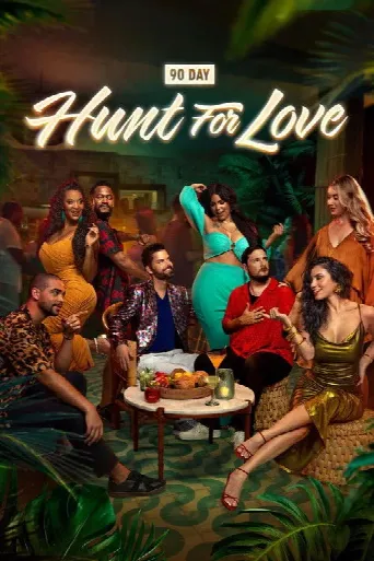 90 Day: Hunt For Love (2025) poster