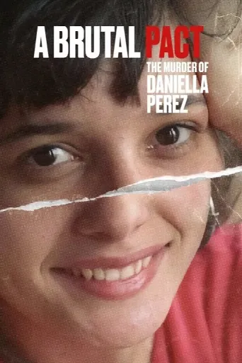 A Brutal Pact: The Murder of Daniella Perez (2022) poster