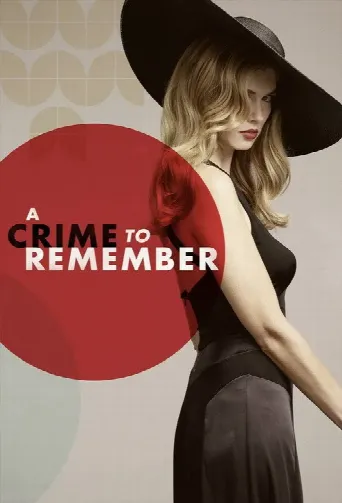 A Crime to Remember (2013) poster