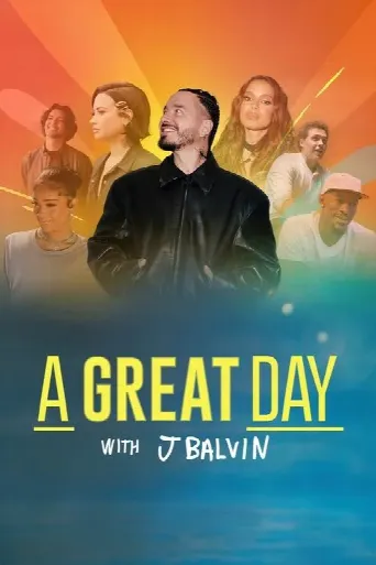 A Great Day with J Balvin (2024) poster