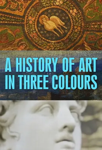 A History of Art in Three Colours (2012) poster