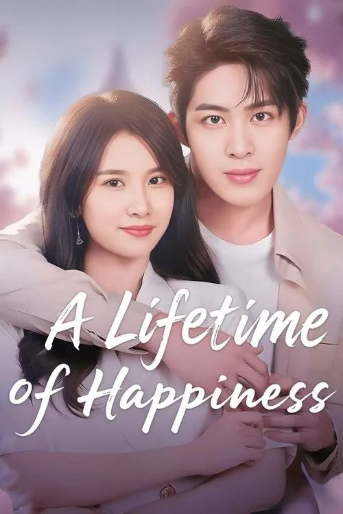 A Lifetime of Happiness (2025) poster