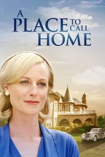 A Place to Call Home (2013) poster