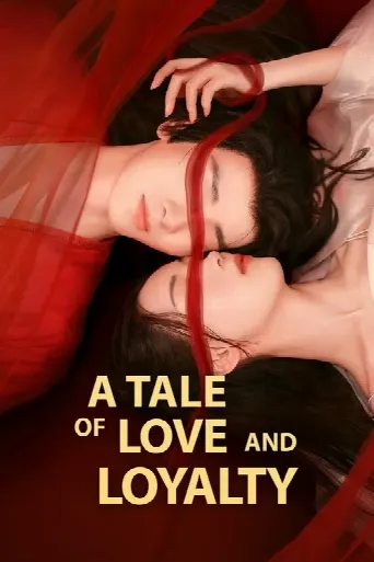 A Tale of Love and Loyalty (2024) poster