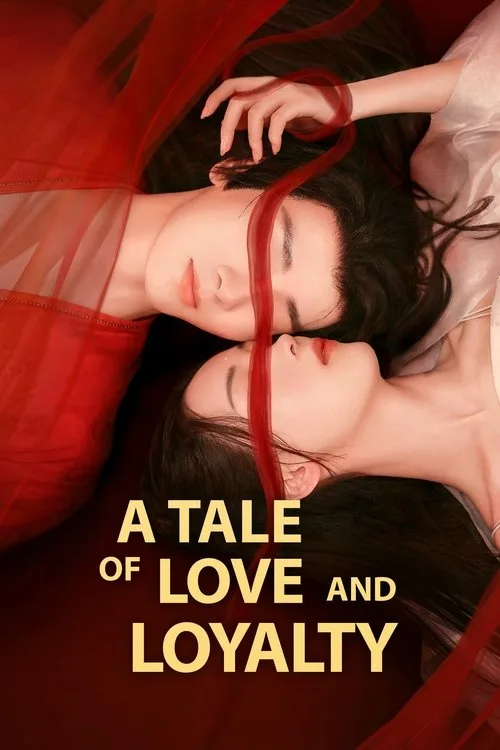 A Tale of Love and Loyalty (2024) poster