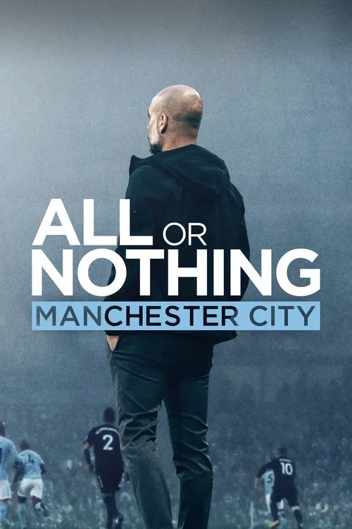 All or Nothing: Manchester City (2018) poster
