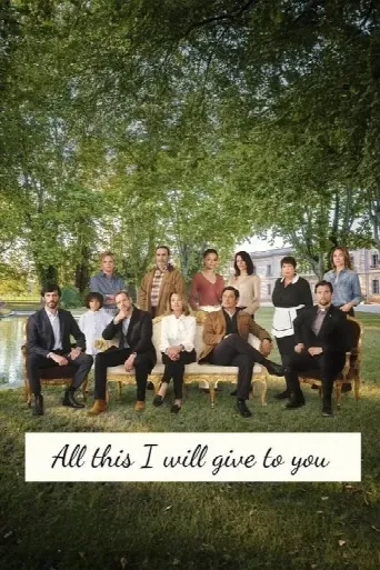All This I Will Give to You (2024) poster