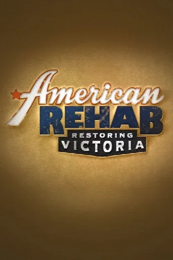 American Rehab Restoring Victoria (2015) poster