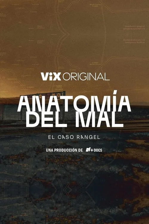 Anatomía del mal: El caso Rangel (2025) poster