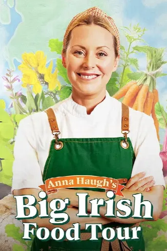 Anna Haugh's Big Irish Food Tour (2025) poster