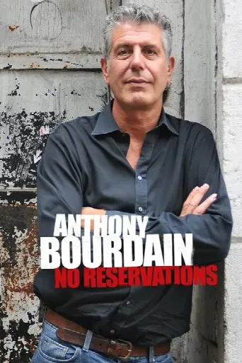 Anthony Bourdain: No Reservations (2005) poster