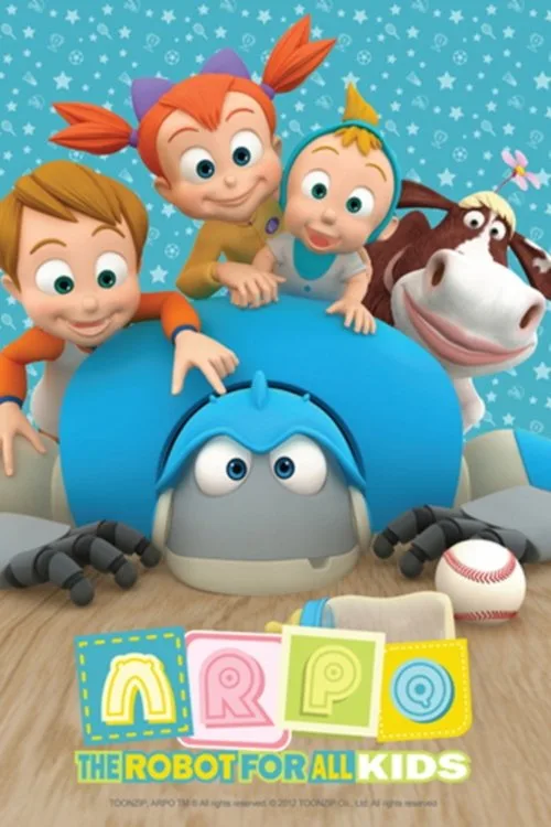 Arpo: The Robot for All Kids (2012) poster