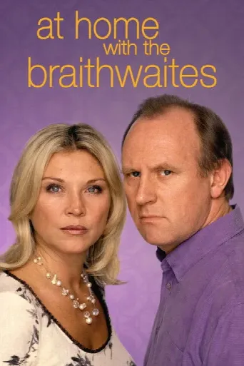 At Home with the Braithwaites (2000) poster