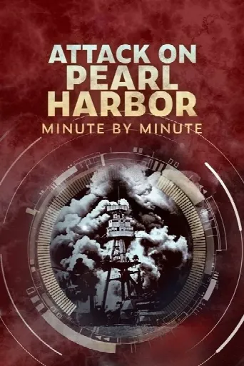 Attack on Pearl Harbor: Minute by Minute (2021) poster