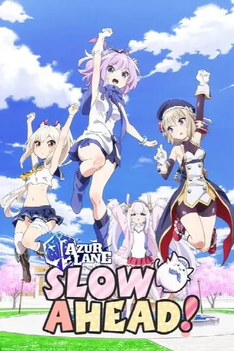 Azur Lane: Slow Ahead! (2021) poster