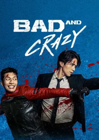 Bad and Crazy (2021) poster