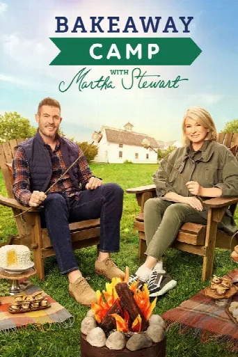 Bakeaway Camp With Martha Stewart (2020) poster