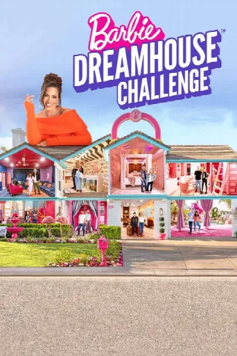 Barbie Dreamhouse Challenge (2023) poster